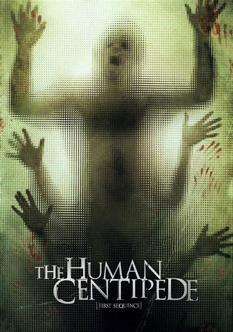 The Human Centipede (First Sequence) streaming